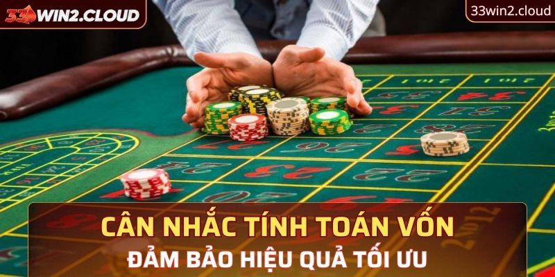 Cân nhắc số vốn, tránh cược quá cao trong BBIN Live Casino