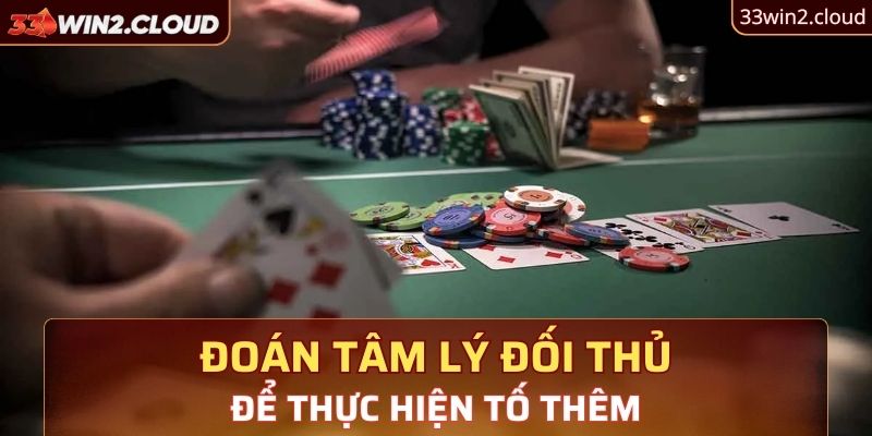 Dự đoán tâm lý từng đối thủ để ra quyết định tố