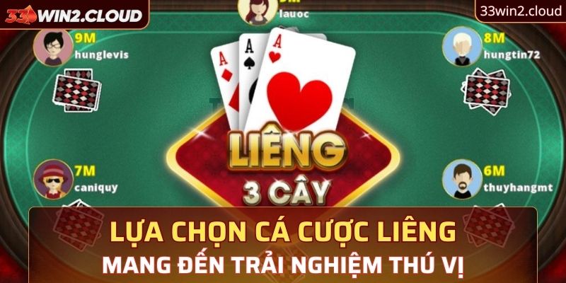 Tham gia bài Liêng 33Win là lựa chọn thú vị khi đến với nhà cái