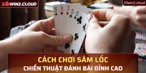 cach-choi-sam-loc