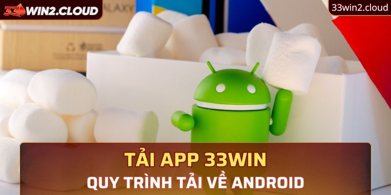 Quy trình tải app về điện thoại hệ điều hành Android